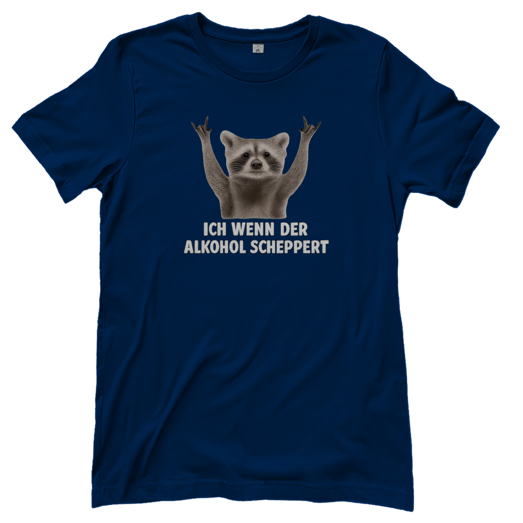 T-Shirt Frauen - Ich wenn der Alkohol scheppert