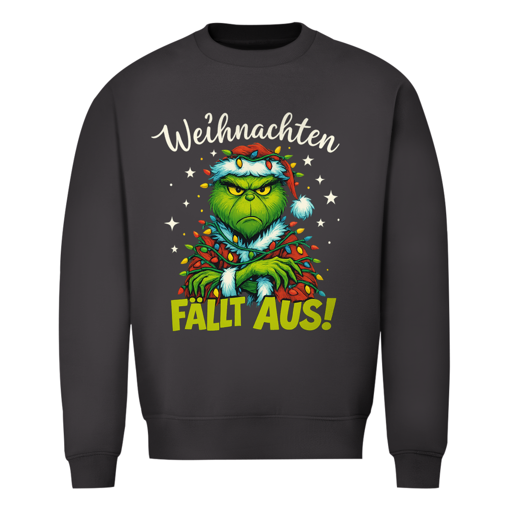 Weihnachten fällt aus! | Unisex  Sweatshirt