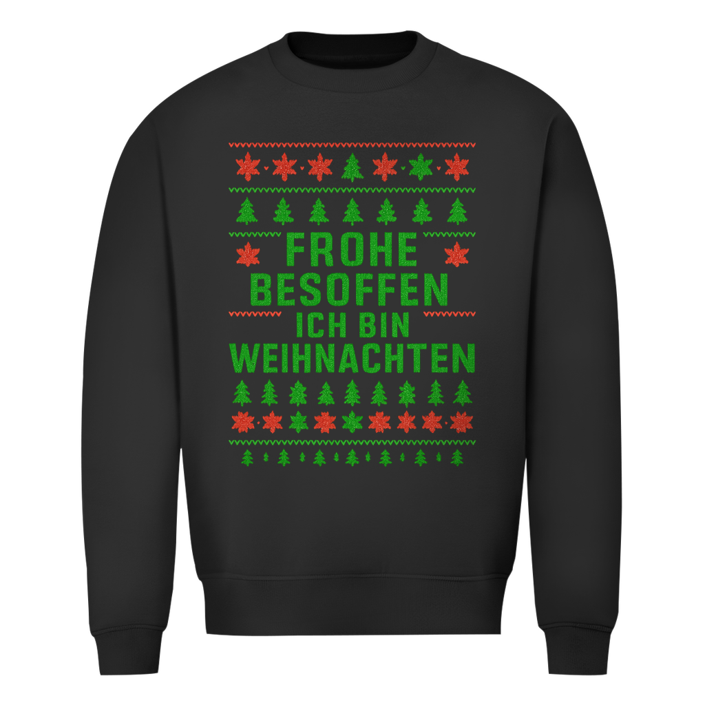 Frohe Besoffen Ich Bin Weihnachten | Ugly Sweater