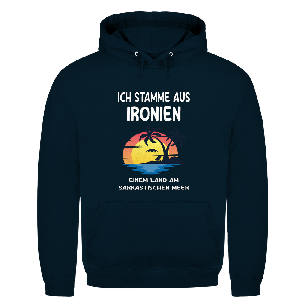Unisex Hoodie- Ich stamme aus Ironien