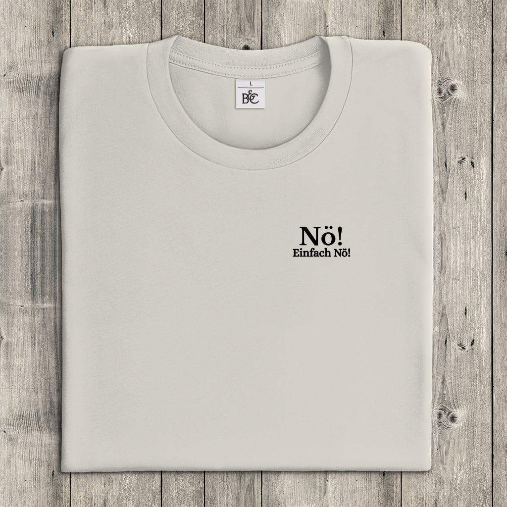 T-Shirt Frauen- Nö! Einfach Nö!