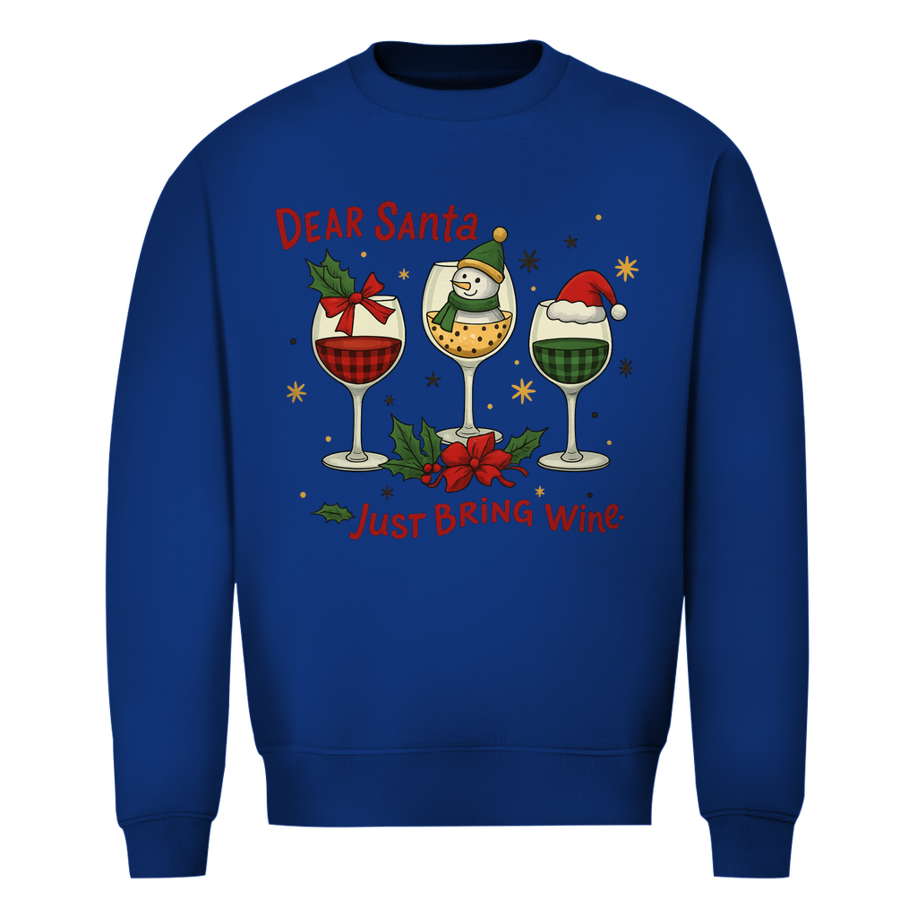 Just bring Wine | Unisex Sweatshirt