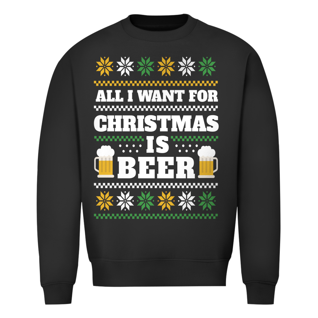 All I Want For Christmas Is Beer | Ugly Sweater