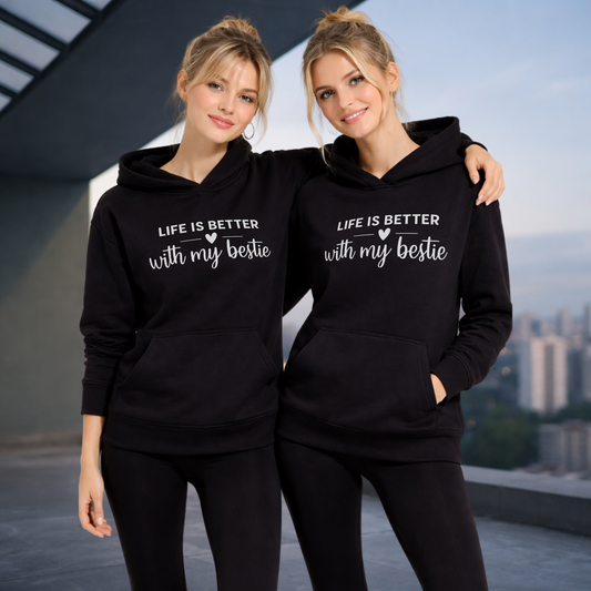 life is better with my bestie x Beste Freunde Hoodie Bundle