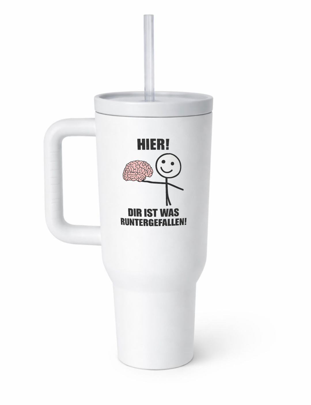 Hier! dir ist was runtergefallen | Thermobecher