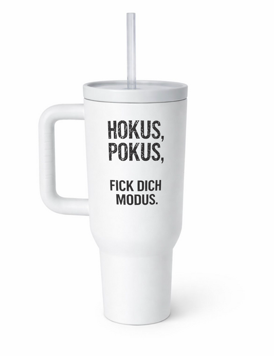 Hokus, Pokus, fick dich Modus | Thermobecher